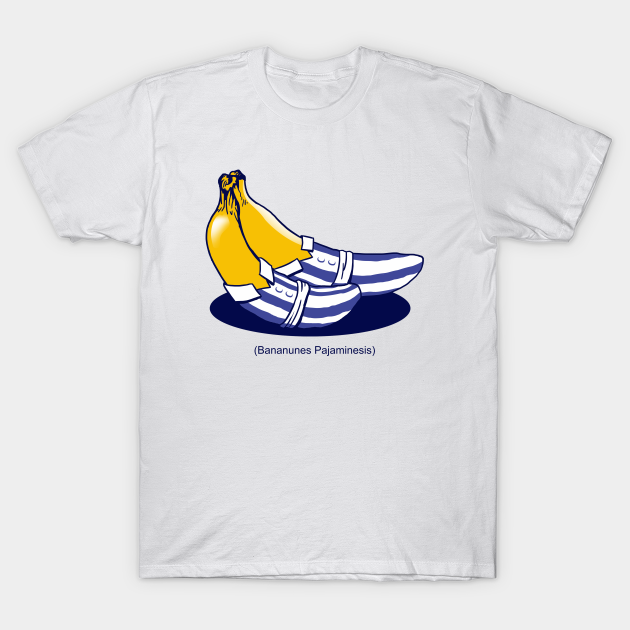 Bananunes Pajaminesis Bananas In Pyjamas TShirt TeePublic